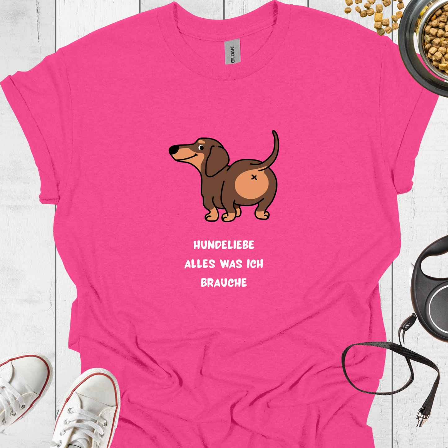 Hundeliebe T-Shirt – Alles, was ich brauche - Hundeliebe Mode