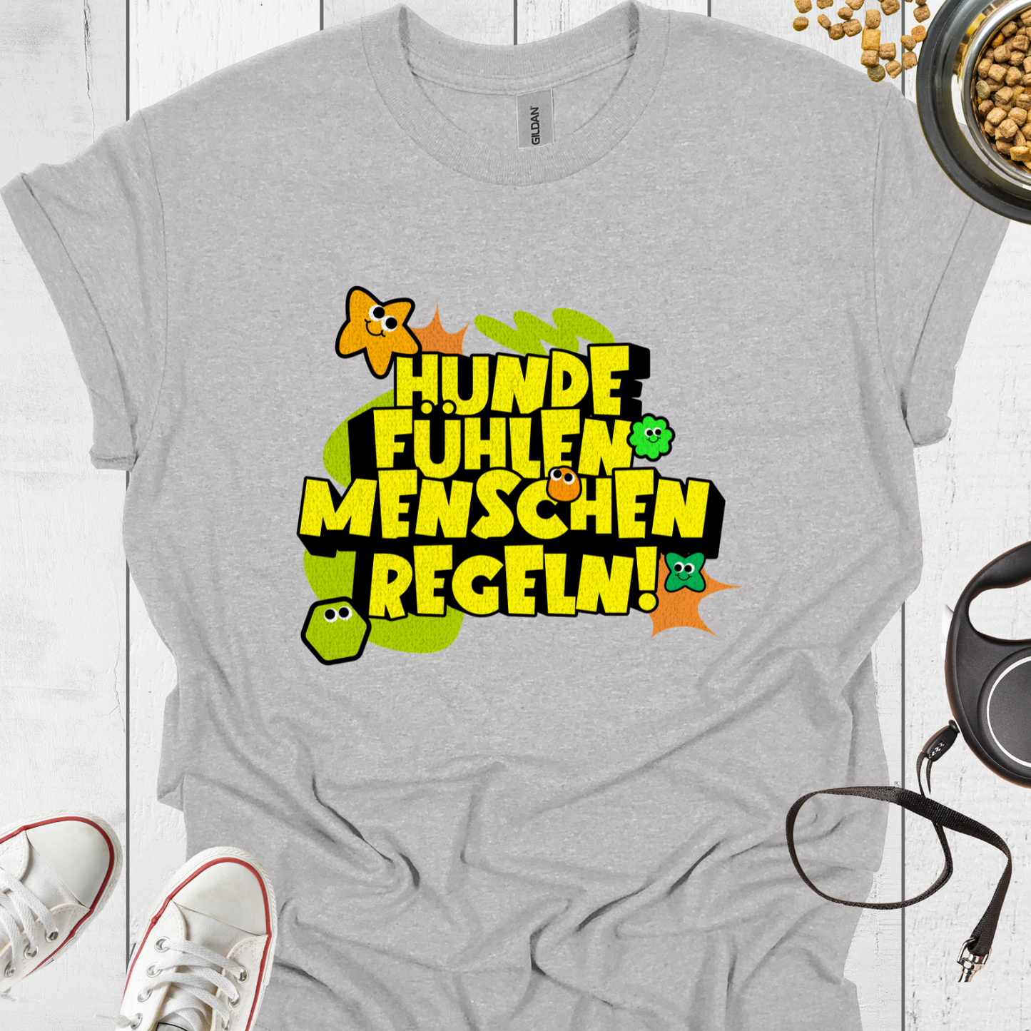 Hunde fühlen, Menschen regeln – T-Shirt